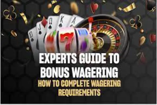 A Basic Guide to Wager Requirements for Online Casino Bonuses