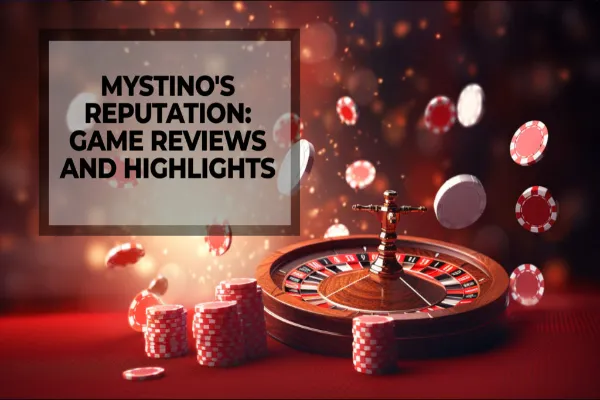 Comprehensive Review of Mystino Online Casino